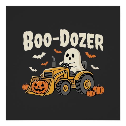 Boo-Dozer Halloween-Geist-Bulldozer-Design_1 Poster (Vorderseite)