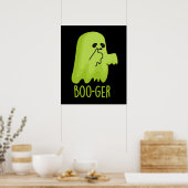 Boo-ger Funny Halloween Booger Ghost Pun Dark BG Poster (Küche)