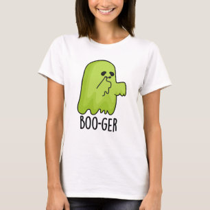 Boo-ger Funny Halloween Booger Ghost Pun T-Shirt