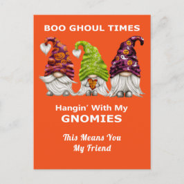 Boo Ghoul Times hing mit meinen Gnomen Halloween Postkarte