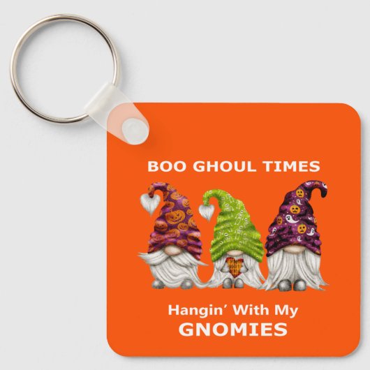 Boo Ghoul Times hing mit meinen Gnomen Halloween Schlüsselanhänger (Vorderseite)