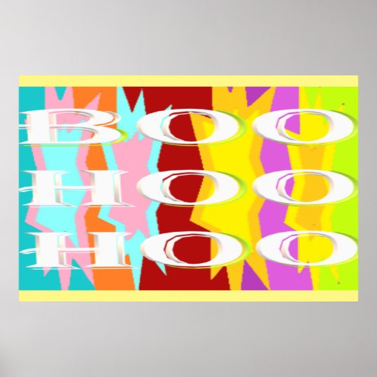 Boo Hoo Design Flash Farben weißer Text Poster (Vorne)
