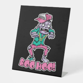 Boo Hoo! Ich bin nur für die Boos hier! Sockelschild