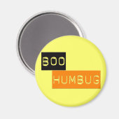 Boo Humbug Anti Halloween Magnet (Vorderseite/Rückseite)