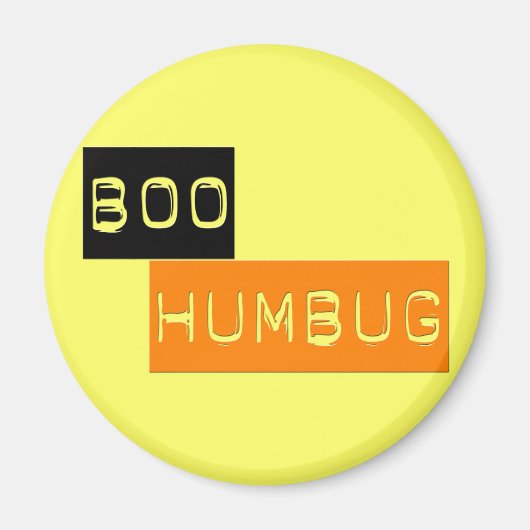 Boo Humbug Anti Halloween Magnet (Vorne)