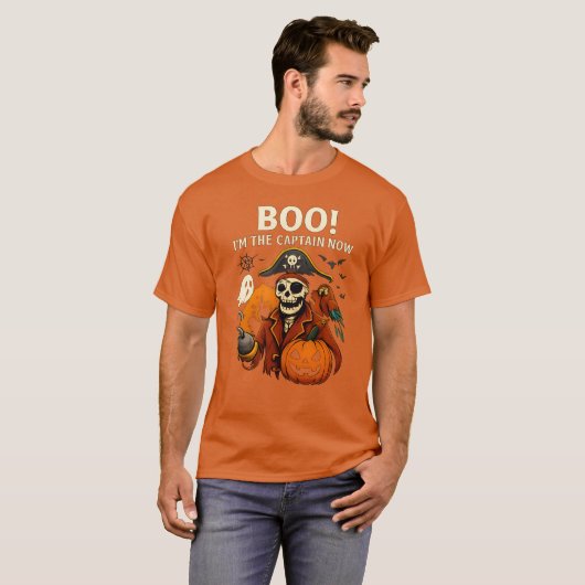 Boo! I’m the Captain Now  Funny Halloween T-Shirt (Vorne ganz)