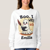 Boo I Write Better Individuelle Name Halloween Sweatshirt (Vorderseite)