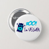 Boo! Ich bin vegan Button (Vorne & Hinten)