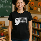 BOO-LIEVE in Ihrem selbst Lehrer Halloween Ghost T-Shirt