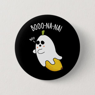 Boo-nana Funny Ghost Banana Pun Dark BG Button