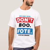 Boo nicht. Abstimmung T-Shirt (Vorderseite)