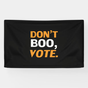"Boo nicht, vote" schwarz-orange weißes Halloween Banner