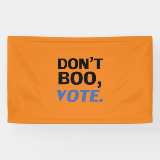 "Boo not, vote" Wahl schwarz-blau orange Banner (Horizontal)