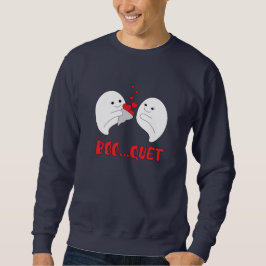 BOO...QUET SWEATSHIRT