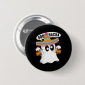 Boo-racha Halloween Niedlich Ghost Boo Borracha Ci Button (Vorne & Hinten)