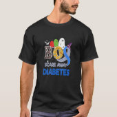 Boo Scare Away Diabetes Halloween day T-Shirt (Vorderseite)