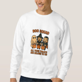 Boo Squad – All Your Treats Are Belong To Us Sweatshirt