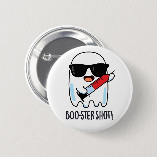 Boo-ster Shot Funny Ghost Vaccine Pun Button (Vorne & Hinten)