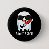 Boo-ster Shot Funny Ghost Vaccine Pun Dark BG Button (Vorderseite)