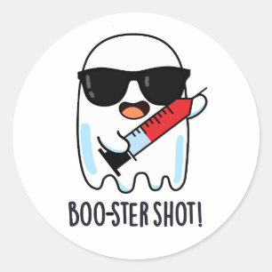 Boo-ster Shot Funny Ghost Vaccine Pun Runder Aufkleber