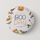 Boo Tag Gruseliger Halloween Geburtstag Button (Vorderseite)