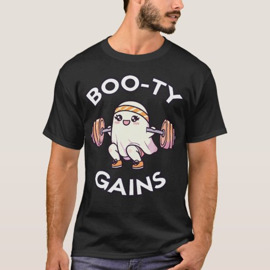 Boo-ty Gains - Funny Gym Ghost Halloween Workout T-Shirt (Vorderseite)