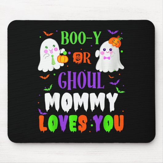 Boo-y Or Ghoul Mommy Loves You Boo Halloween Baby Mousepad (Vorne)