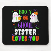 Boo-y Or Ghoul Sister Loves You Boo Halloween Baby Mousepad (Vorne)