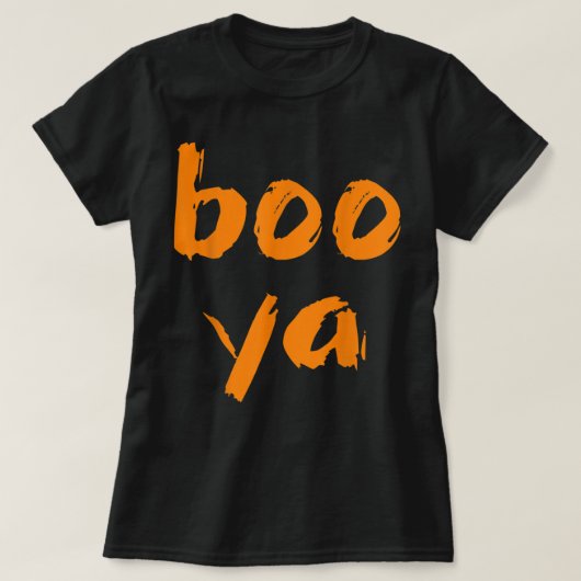 Boo Ya Funny Sprichwort Halloween Kostüm Ghost Boo T-Shirt (Design vorne)