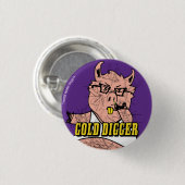 BOOGAR BARNS GOLD DIGGER PIN BUTTON (Vorne & Hinten)