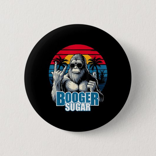 Booger Sugar Sasquatch Funny Gorilla Bigfoot Button (Vorderseite)