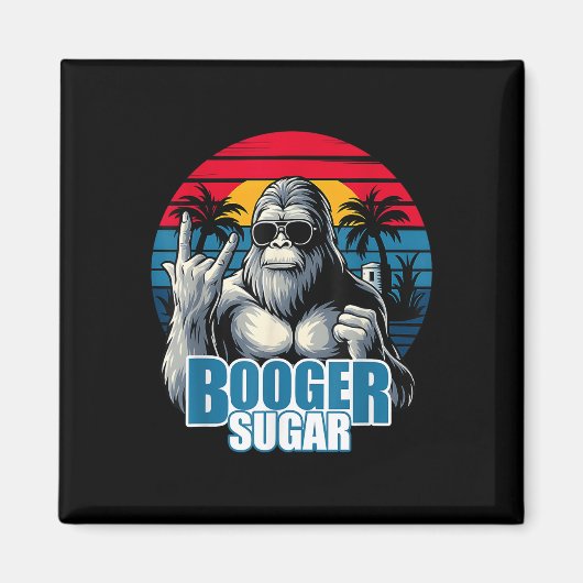 Booger Sugar Sasquatch Funny Gorilla Bigfoot Magnet (Vorne)