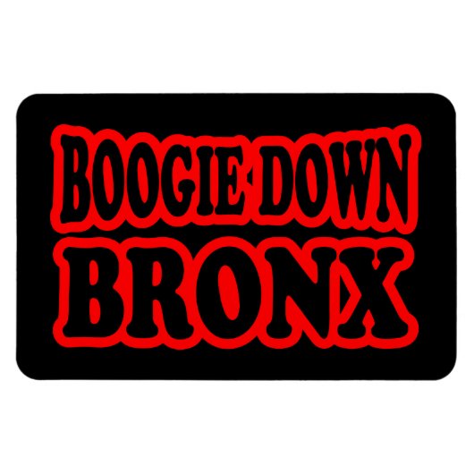 Boogie Down Bronx, NYC Magnet (Horizontal)
