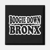 Boogie Down Bronx, NYC Magnet (Vorne)