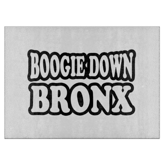 Boogie Down Bronx, NYC Schneidebrett (Vorderseite)