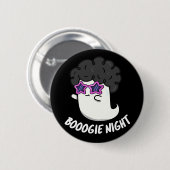 Boogie Night Funny Halloween Ghost Pun Dark BG Button (Vorne & Hinten)