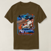 Boogity Let's Go Racing Stock Race Car & Dirt Rack T-Shirt (Design vorne)
