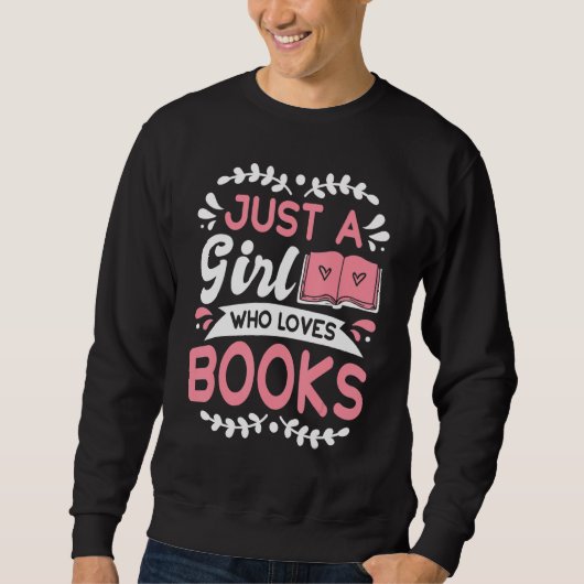 Book Apparel For Bookworms Reading Librarian 2 Sweatshirt (Vorderseite)