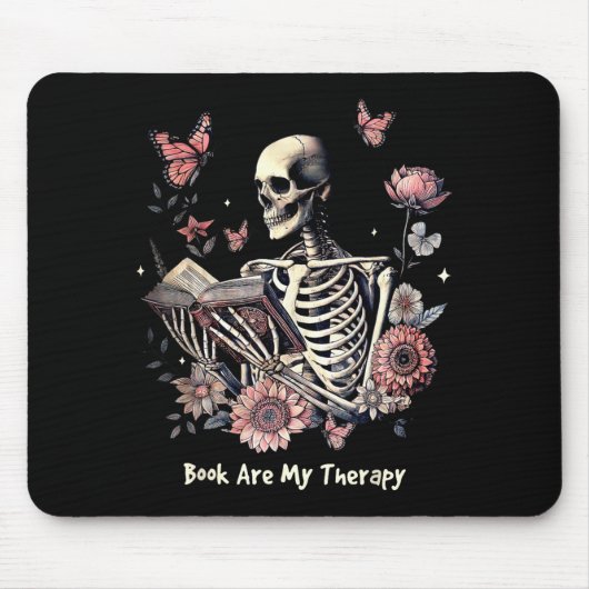 Book Are My Therapy Skeleton Book Reading Floral B Mousepad (Vorne)