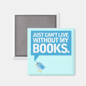 Book Bird kann einfach nicht ohne mein Büchergesch Magnet (Vorderseite/Rückseite)