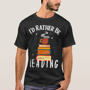Book  Bookish Reading Bookworm Bibliophile Nerd Ge T-Shirt