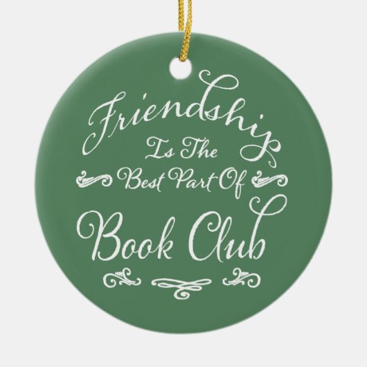 Book Club Beste Freundschaft Keramik Ornament (Vorne)