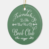 Book Club Beste Freundschaft Keramik Ornament (Links)