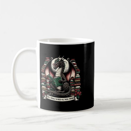 Book Dragon Yes I Really Do Need All These Books Kaffeetasse (Links)