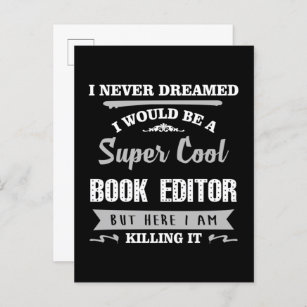 Book Editor Super Cool Killing It Funny Postkarte