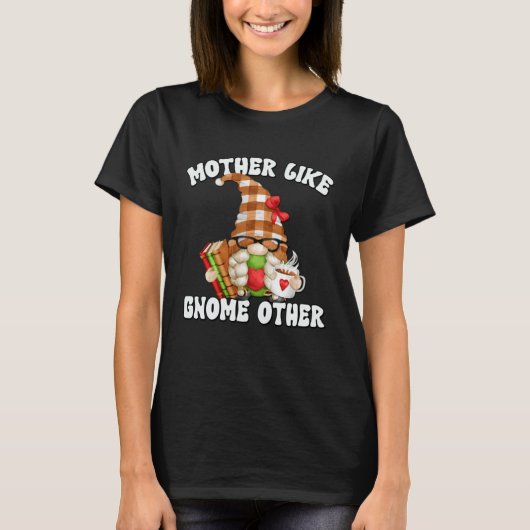 Book  Gnome Mom Saying For Tea  Grandma Librarian T-Shirt (Vorderseite)