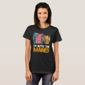 Book  I m with the Banned Bookworm Reading Book fa T-Shirt (Vorne ganz)