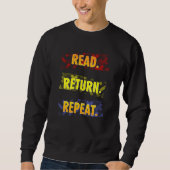 Book  Librarian Read Return Repeat Reading Sweatshirt (Vorderseite)