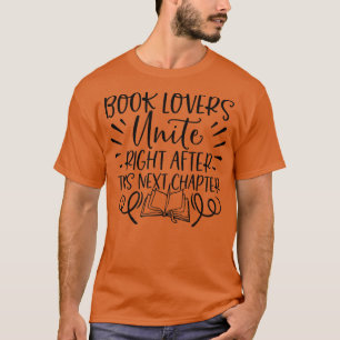 Book Lover Funny Saying Bookaholic Birthday Gift T-Shirt