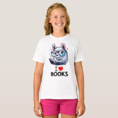 Book Lover Geschenkidee I Love Books für Lese Fans T-Shirt (Vorne ganz)